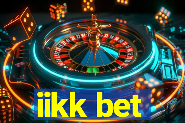 iikk bet